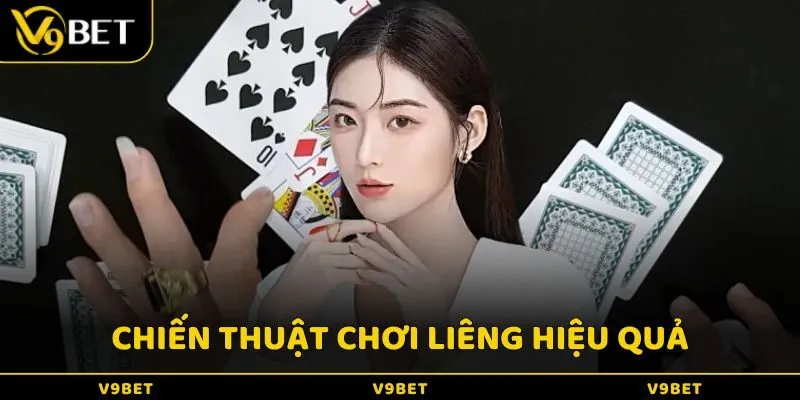 Một số chiến thuật giúp chơi Liêng hiệu quả hơn