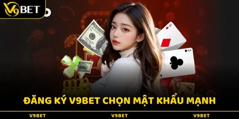 Chọn mật khẩu mạnh và dễ nhớ