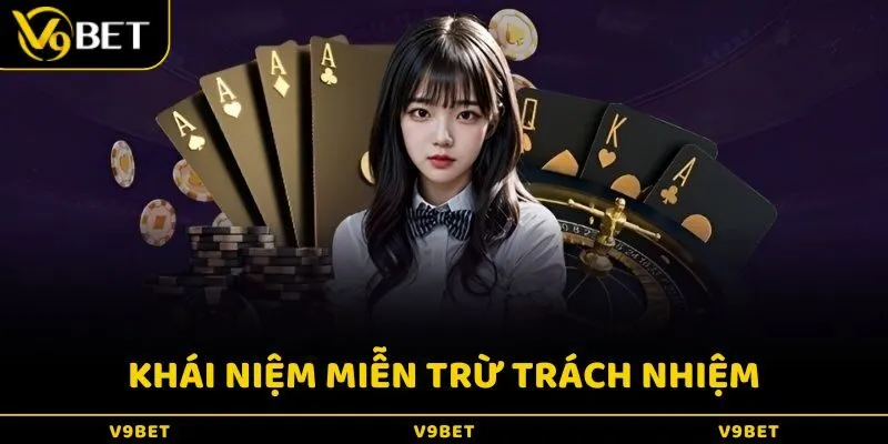 Khái niệm đúng về miễn trừ trách nhiệm