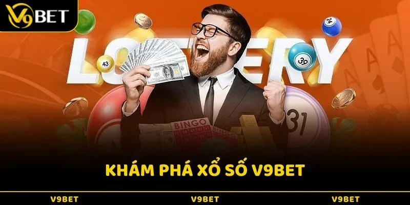 Khám phá về sảnh Xổ số V9Bet là gì?