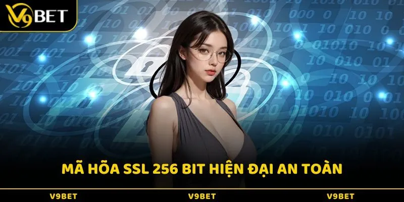 Nhà cái sử dụng hệ thống mã hóa SSL 256-bit hiện đại nhất